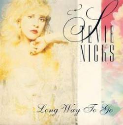 Stevie Nicks : Long Way to Go - Real Tears